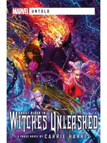 Aconytebooks Marvel Untold NOVEL: Ghost rider- Witches Unleashed