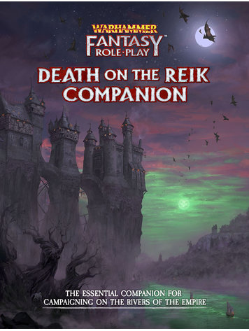 Cubicle seven Warhammer Fantasy RPG: Death on the Reik Companion