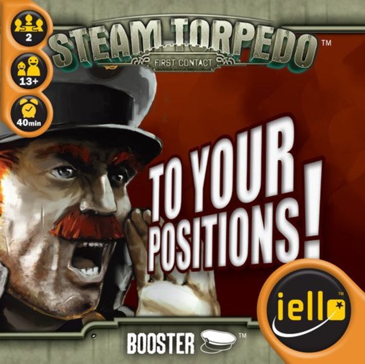 Iello Steam Torpedo: To Your Positions !