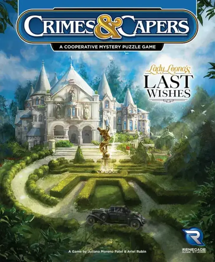 Renegade Crimes & Capers: Lady Leona's Last Wishes
