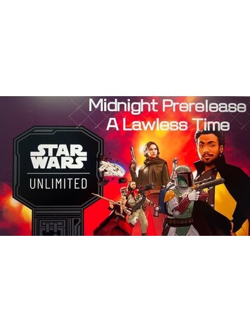 SWU A Lawless Time Midnight prerelease