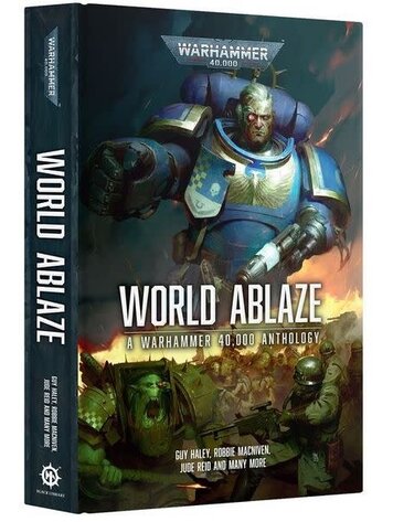 Warhammer 40,000 Warhammer NOVEL: World Ablaze (hard cover)