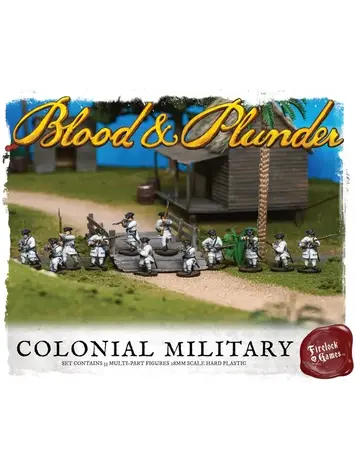 Firelock Games Blood & Plunder Colonial Military