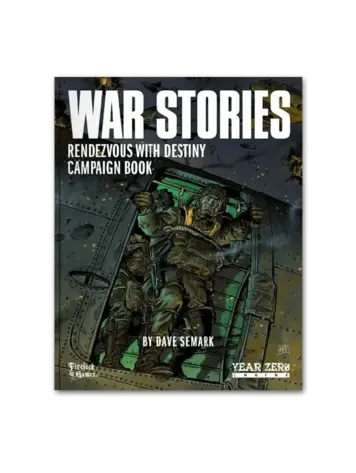 Firelock Games War Stories Rendezvous with Destiny Campaign Book