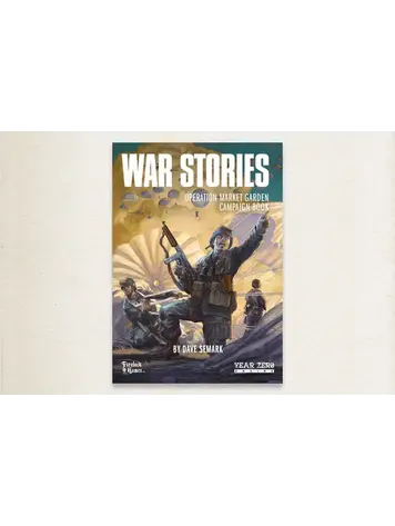 Firelock Games War Stories: Operation Market Garden Campaign Book
