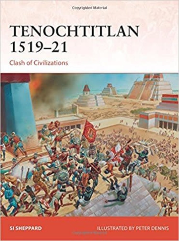 Osprey Tenochtitlan 1519-21 softcover campain book