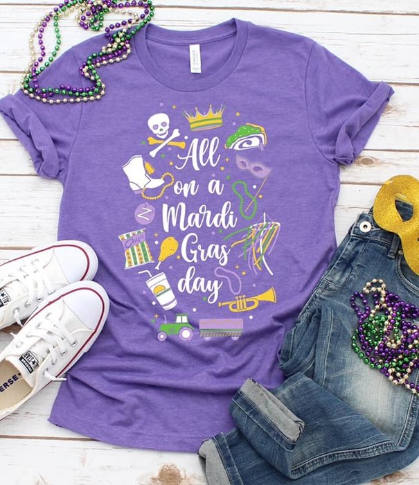 All on a Mardi Gras Day Tee