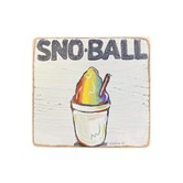 Sno-Ball Wood Sign