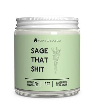 Sage That Shit Candle, 9 oz