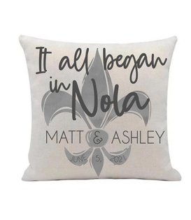 Custom It all Began in NOLA Pillow