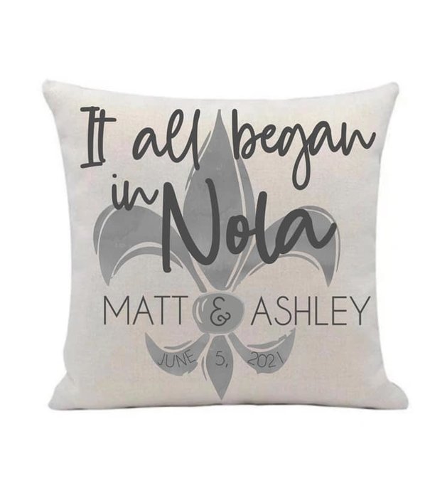 Custom It all Began in NOLA Pillow