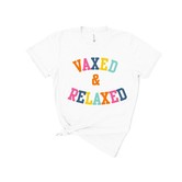 Vaxed & Relaxed Tee