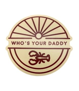 Who's Your Daddy Sticker