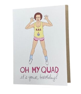 Oh My Quad Birthday Card