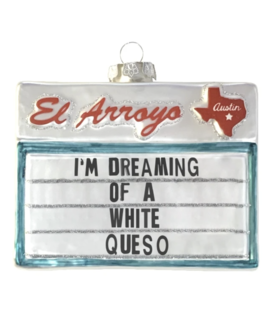 I'm Dreaming of a White Queso Ornament