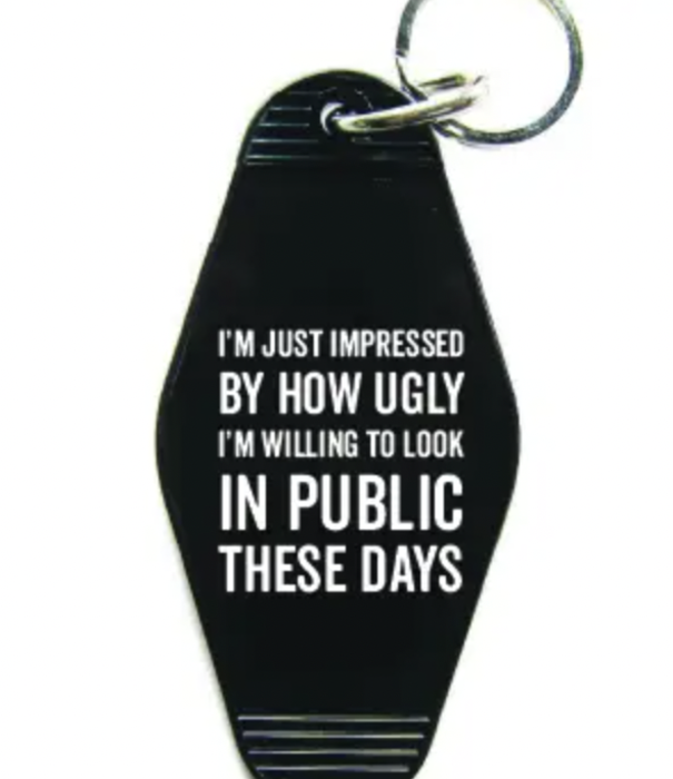 Ugly in Public Keychain