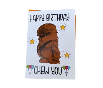 Happy Birthday Chew You Card