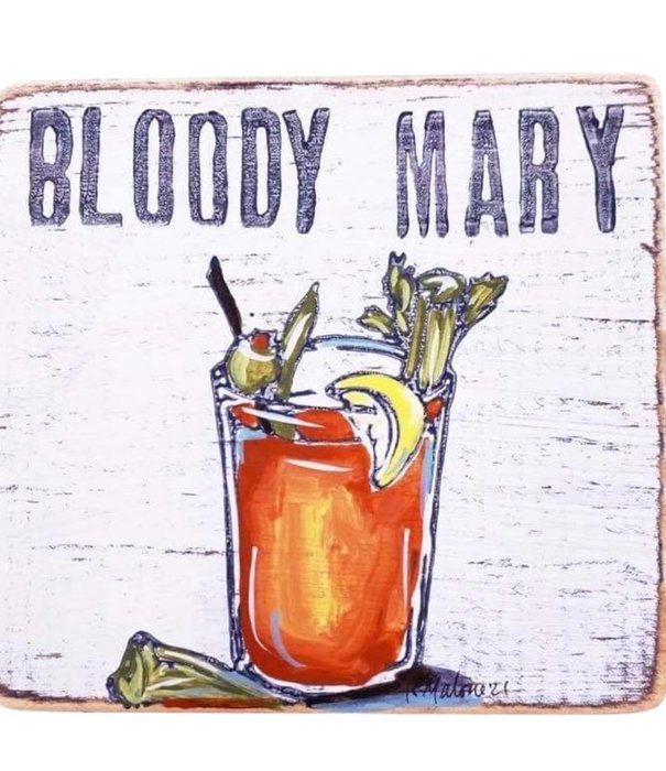 Home Malone Bloody Mary Wood Sign