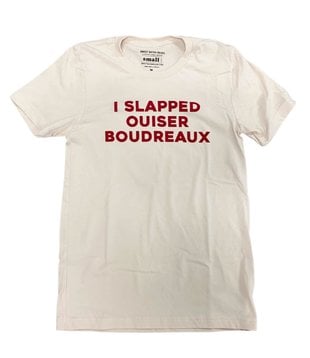 I Slapped Ouiser Tee