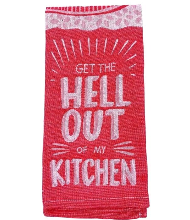 Get Out of My Kitchen Towel