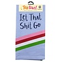 Let Shit Go Towel