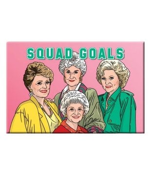 Squad Goals Magnet