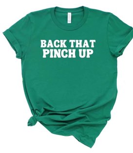 Back That Pinch Up Tee