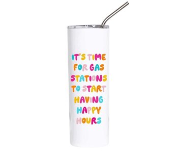 Gas Station Happy Hours Tumbler