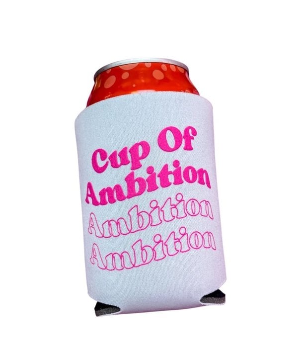 Cup Of Ambition Coozie
