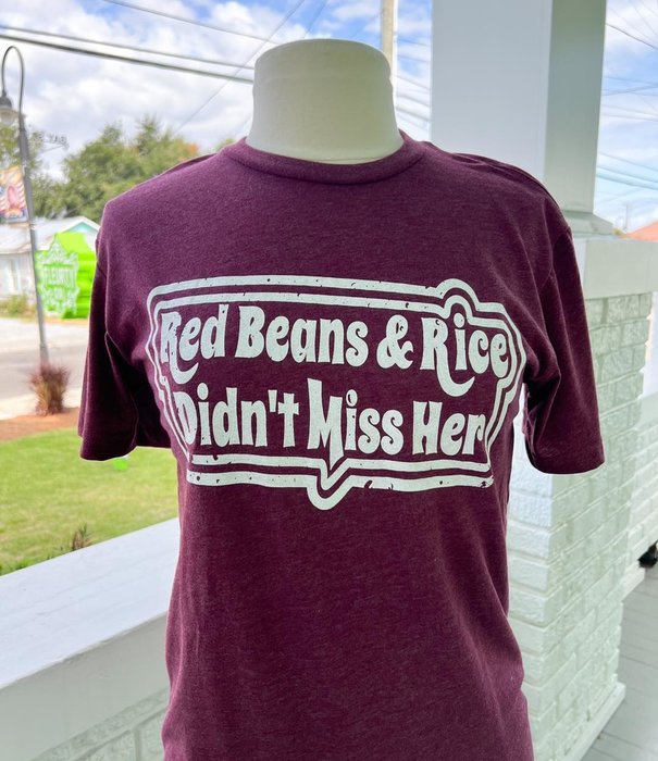 Red Beans and Rice Didn't Miss Her Tee