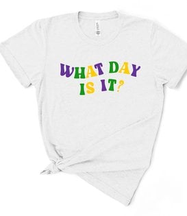 What Day Is It Tee