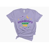 Everybody's Having Fun Tee