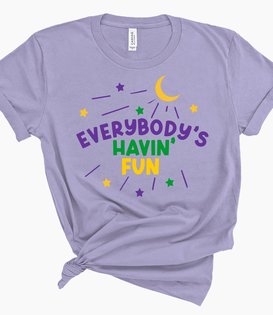 Everybody's Having Fun Tee