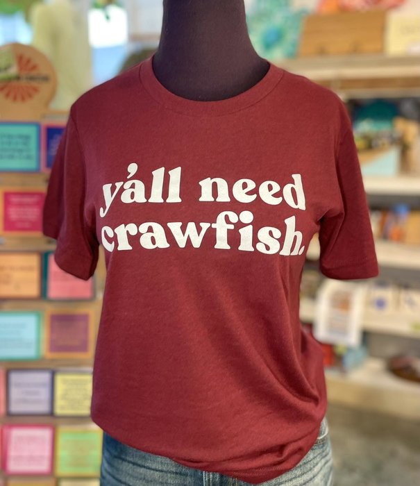Y'all Need Crawfish Tee