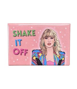 Shake it Off Magnet