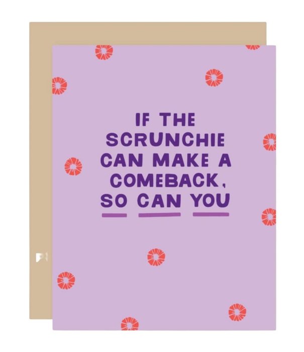 Scrunchie Encouragement Card