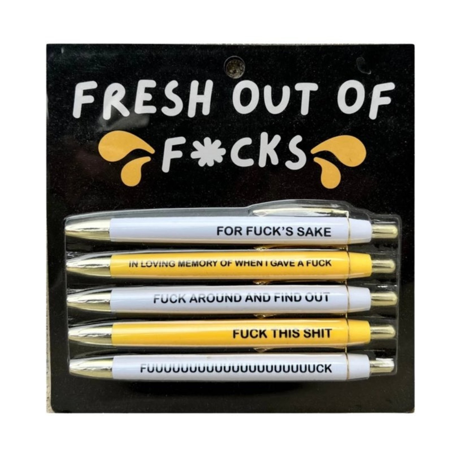 Fresh Out Of Fucks To Give Pen