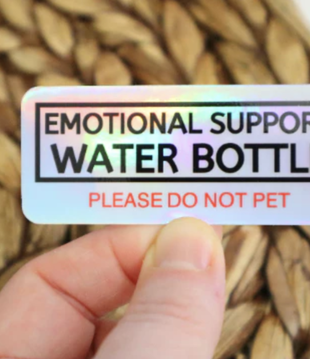 Emotional Support Water Bottle Sticker