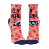 I'll Behave Never Ankle Socks