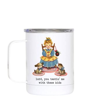 Lord You Testin' Me Travel Mug