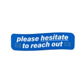 Please Hesitate Sticker