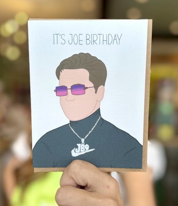 It's Joe Birthday Card