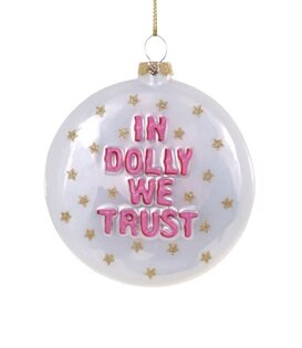 In Dolly we Trust Ornament