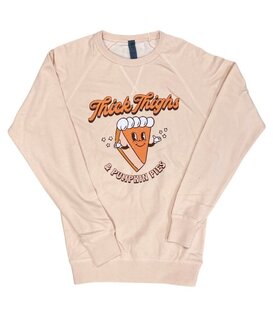 Thick Thigh & Pumpkin Pies Sweatshirt