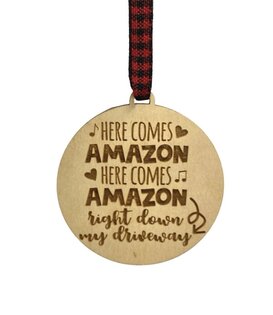 Here Comes Amazon Ornament