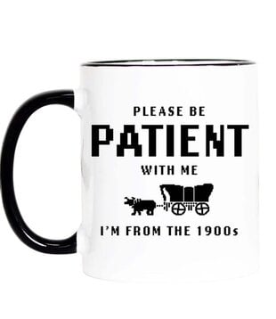 I'm From the 1900s Mug