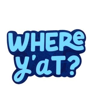 Where Y'at? Sticker