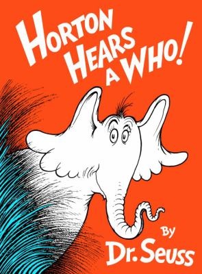 "Horton Hears a Who!"