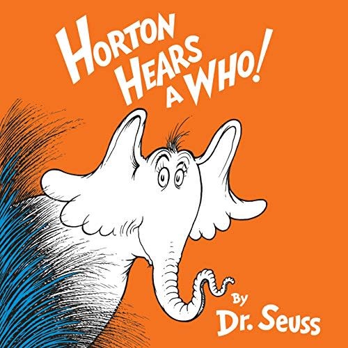 "Horton Hears a Who!"