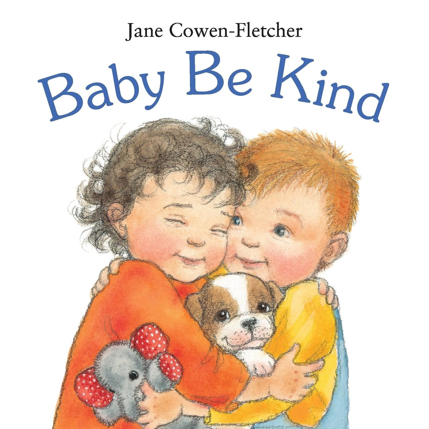 "Baby Be Kind" by Jane Cowen-Fletcher